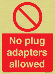No plug adapters allowed Prohibition Sign